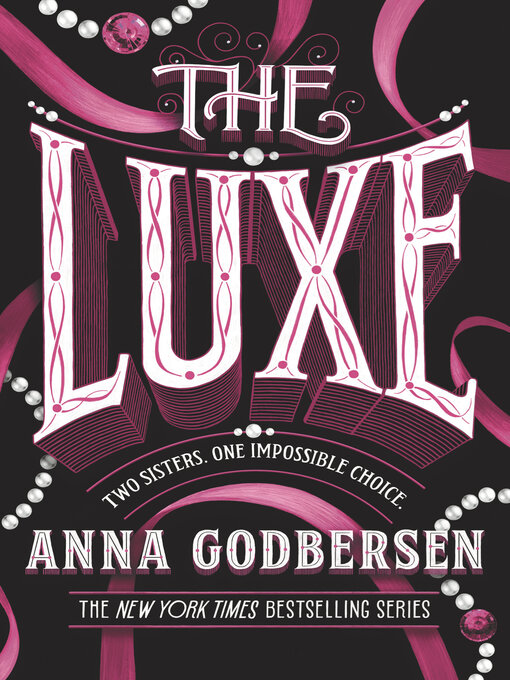 Title details for The Luxe by Anna Godbersen - Available